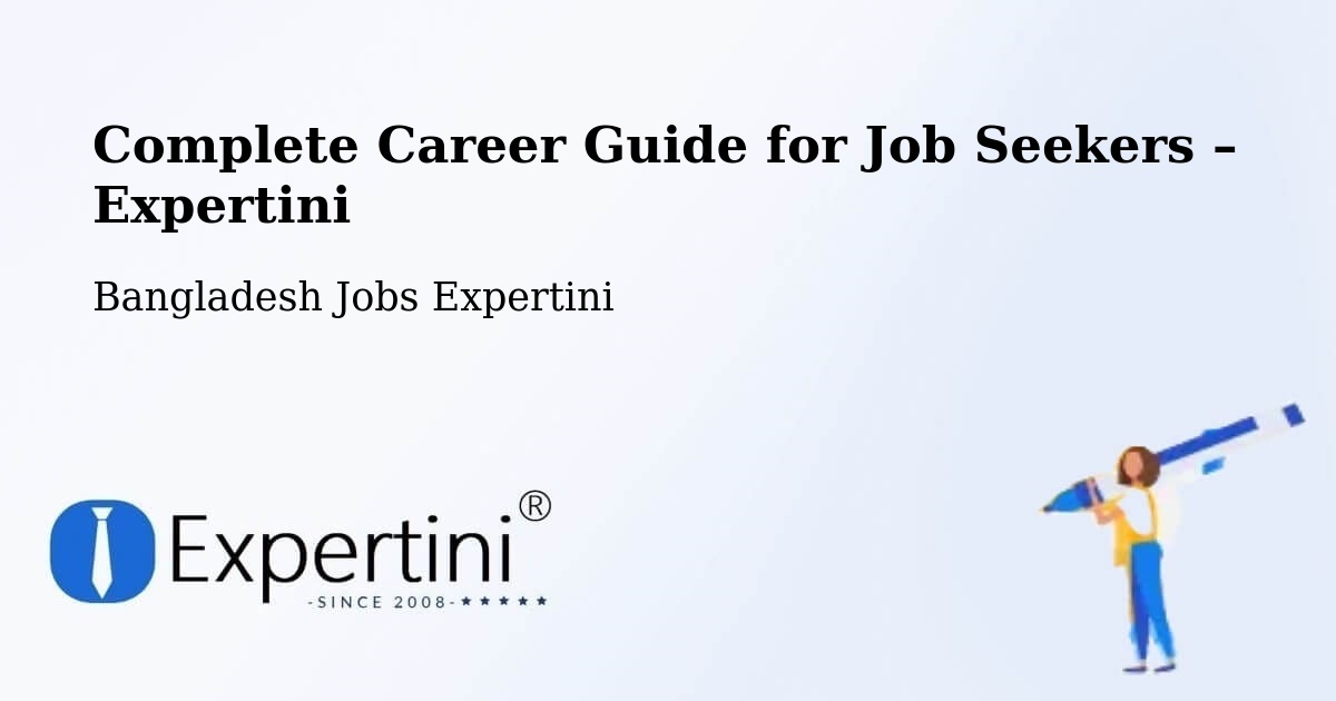 Career Guide for Job Seekers – Rajbari - Rajbari, Bangladesh Jobs Expertini