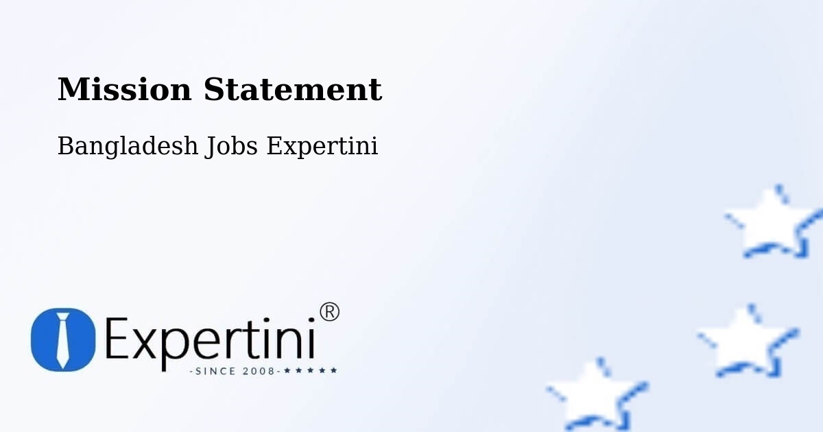 Corporate Mission – Rajbari - Bangladesh Jobs Expertini